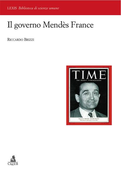 Il governo Mendes France - Riccardo Brizzi - copertina