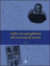 Galileo e la scuola galileiana nelle università del Seicento - Luigi Pepe - copertina