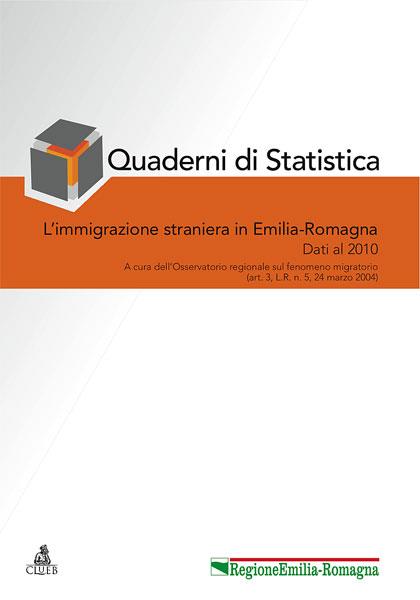 Quaderni di statistica. L'immigrazione straniera in Emilia-Romagna. Dati al 2010 - copertina