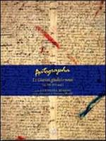 Autographa. Vol. 1: I giuristi, giudici e notai (sec. XII-XVI med.).