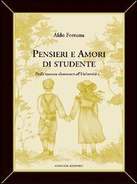 Pensieri e amori di studente - Aldo Fortuna - copertina