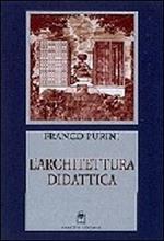 L' architettura didattica. Il tempo della città e delle trasformazioni edilizie