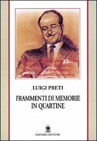 Frammenti di memorie in quartine - Luigi Preti - copertina