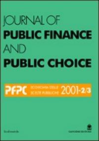 Journal of public finance and public choice. Economia delle scelte pubbliche (2001) vol: 2-3 - copertina