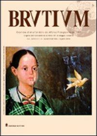 Brutium. Rivista quadrimestrale d'arte (2002). Vol. 2 - Alessandro Manganaro,Maria Froncillo - copertina