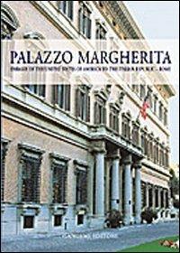 Palazzo Margherita. Site of the embassy of the United States of America to the Italian Republic, Rome - copertina