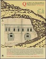 Quaderni PAU. Rivista semestrale del Dipartimento patrimonio architettonico e urbanistico dell'Università di Reggio Calabria. Vol. 21\22