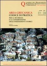 Quaderni PAU. Rivista semestrale del Dipartimento patrimonio architettonico e urbanistico dell'Università di Reggio Calabria. Vol. 23-24: Area grecanica. Codice di pratica per la sicurezza e la conservazione degli insediamenti storici.