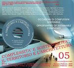 Complessità e sostenibilità: il territorio e l'architettura (2008). Vol. 5