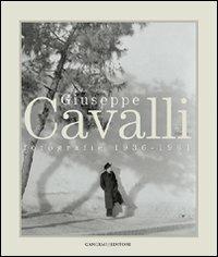 Giuseppe Cavalli. Fotografie 1936-1961 - copertina
