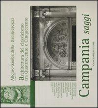 Campania saggi. Architettura del classicismo tra Quattrocento e Cinquecento - copertina