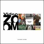 Videozoom. Videoartisti spagnoli