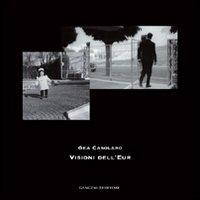 Visioni dell'Eur. Ediz. italiana e inglese - Gea Casolaro - copertina