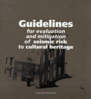 Guidelines for evaluation and mitigation of seismic risk to cultural heritage - copertina