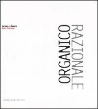 Organico razionale. Nuovi paesaggi. Ediz. illustrata - Antonello Monaco - copertina