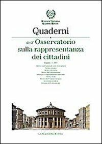 Quaderni dell'Osservatorio sulla rappresentanza dei cittadini 2007. Ediz. illustrata. Vol. 3 - copertina