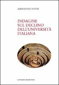 Indagine sul declino dell'università italiana - Alessandro Monti - copertina