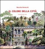 Il colore della città. Ediz. illustrata