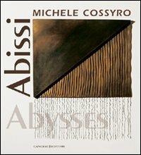 Michele Cossyro. Abissi. Ediz. illustrata - copertina