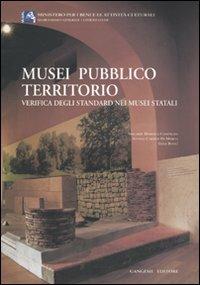 Musei pubblico territorio. Verifica degli standard nei musei italiani - copertina