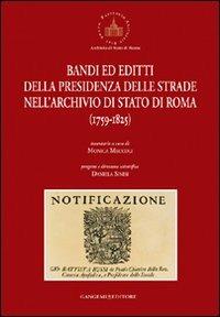 Bandi ed editti della presidenza delle strade nell'archivio di Stato di Roma 1759-1825 - copertina