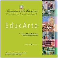 EducArte. 1° Catalogo sull'Archivio Multimediale della Giustizia Minorile in Italia - copertina