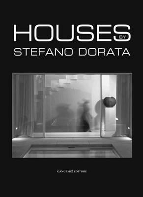 Houses. Architecture and interiors. Realizations. Ediz. illustrata - Stefano Dorata - copertina