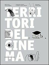 Territori del cinema. Stanze, luoghi, paesaggi. Un sistema per la Puglia. Letture e interpretazioni - Valentina Ieva,Francesco Maggiore - copertina