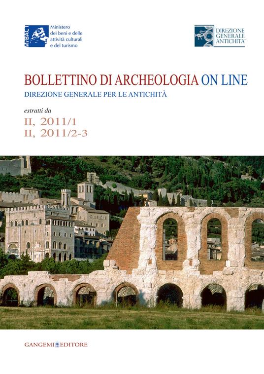 Bollettino di archeologia on line. Direzione generale per le antichità. Estratti da II, 2011/1 - II, 2011/2-3 - Jeanette Papadopoulos - copertina