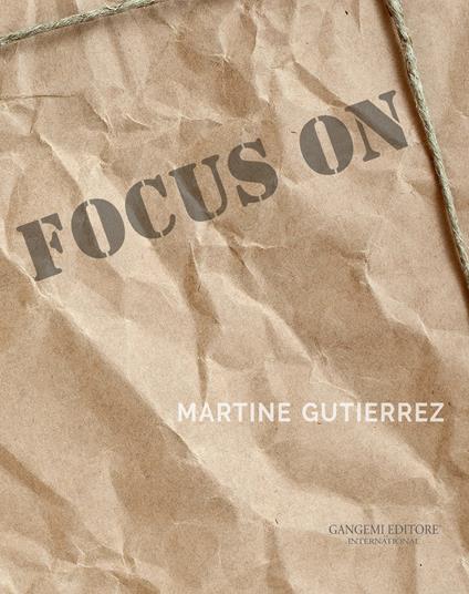 Focus on Martine Gutierrez. Ediz. a colori - copertina
