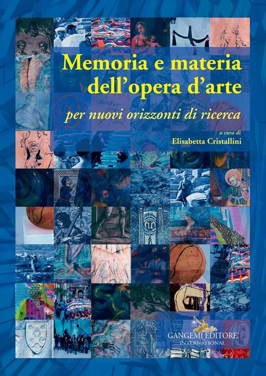 Memoria e materia dell'opera d'arte. Per nuovi orizzonti di ricerca - copertina