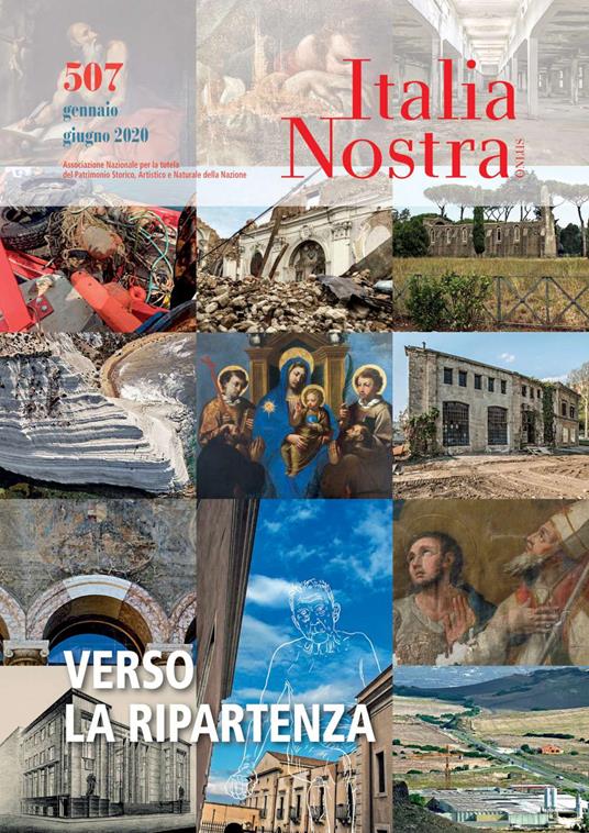 Italia nostra (2020). Vol. 507: Verso la ripartenza (Gennaio-Giugno). - copertina