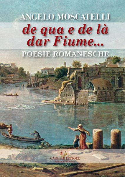 De qua e de là dar fiume... - Angelo Moscatelli - copertina