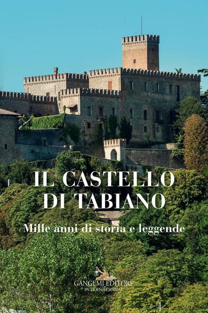 Il castello di Tabiano. Mille anni di storia e leggende - copertina
