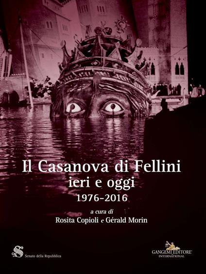 Il Casanova di Fellini ieri e oggi 1976-2016 - copertina