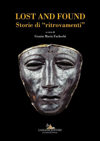 Lost and found. Storie di «ritrovamenti». Ediz. italiana e inglese - copertina