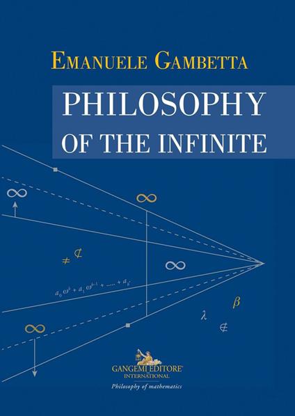 Philosophy of the infinite - Emanuele Gambetta - copertina