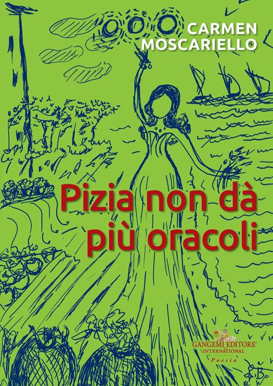 Pizia non dà più oracoli - Carmen Moscariello - copertina