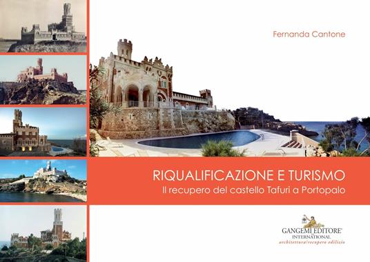 Riqualificazione e turismo. Il recupero del castello Tafuri a Portopalo - Fernanda Cantone - ebook