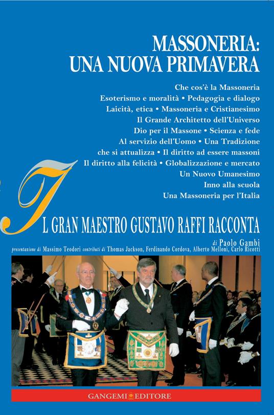Massoneria. Una nuova primavera. Il gran maestro Gustavo Raffi racconta -  Gambi, Paolo - Ebook - EPUB2 con Adobe DRM | IBS