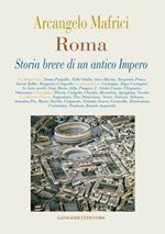 Roma. Storia breve di un antico impero