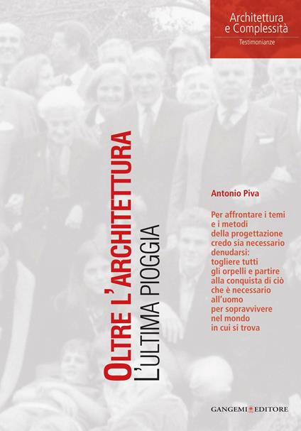 Oltre l'architettura. L'ultima pioggia - Antonio Piva - ebook