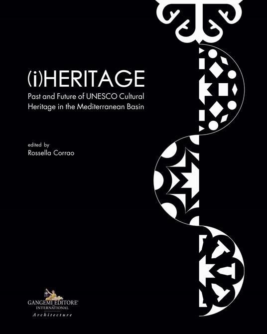 (i)Heritage. Past and future of UNESCO cultural heritage in the Mediterranean basin - copertina