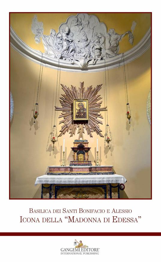 Basilica dei Santi Bonifacio e Alessio. Icona della «Madonna di Edessa» - Giorgio Leone,Albertina Soavi - ebook