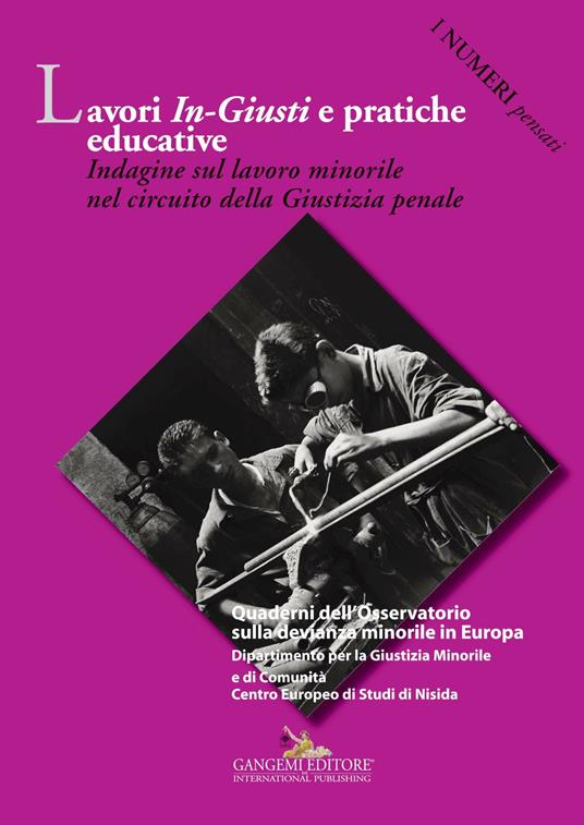 Lavori in-giusti e pratiche educative - V.V.A.A. - ebook