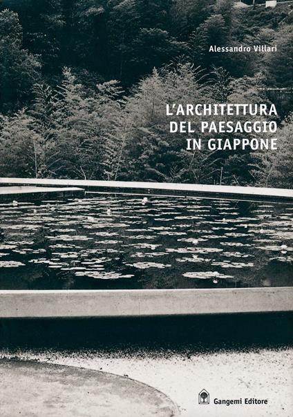 L' architettura del paesaggio in Giappone - Alessandro Villari - ebook