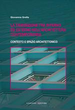 La transizione tra interno ed esterno nell'architettura contemporanea. Contesto e spazio architettonico