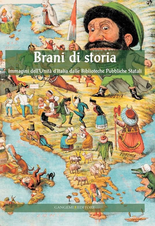 Brani di storia. Immagini dell'Unità d'Italia dalle biblioteche pubbliche stati - Laura Lanza - ebook