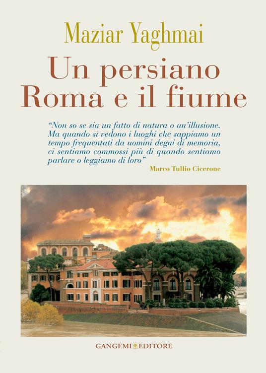 Un persiano Roma e il fiume - Maziar Yaghmai - ebook