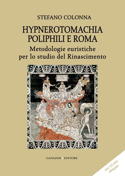 Hypnerotomachia Poliphili e Roma. Metodologie euristiche per lo studio del Rinascimento - Stefano Colonna - ebook